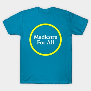 Medicare For All (large logo) T-Shirt